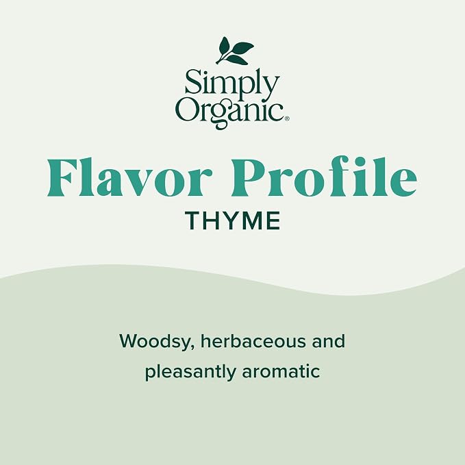 Simply Organic Whole Thyme Leaf, 0.78 Ounce Jar | Woodsy, Herbaceous, Plesantly Aromatic Thyme, Non GMO, NO ETO's, Kosher