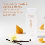 Native Body Wash Toasted Vanilla & Honey, for Women & Men, 18 fl oz