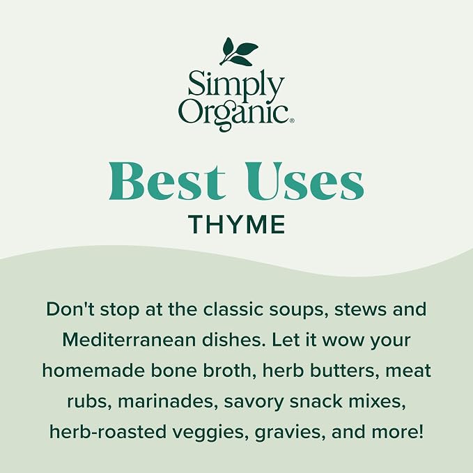 Simply Organic Whole Thyme Leaf, 0.78 Ounce Jar | Woodsy, Herbaceous, Plesantly Aromatic Thyme, Non GMO, NO ETO's, Kosher