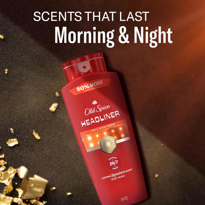 Old Spice Body Wash for Men, 24/7 Shower Fresh & Clean with Daily Use, Lasting Signature Scent, Refreshing Lather, Moisturizing Formula, Headliner with Black Currant, Leather, & Amber Scent, 24 oz