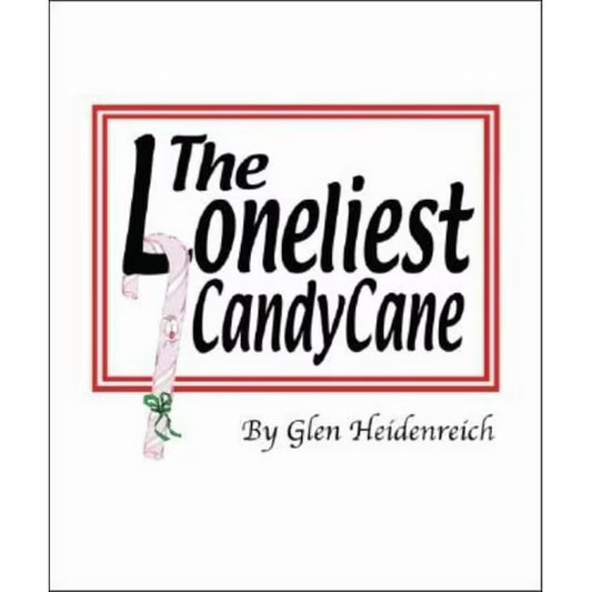 The Loneliest Candy Cane, (Paperback)